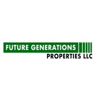 FUTURE GENERATIONS PROPERTIES LLC – investing into our future generations!
